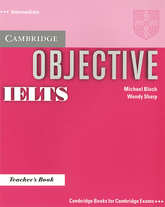 Objective IELTS: Intermediate: Teacher's Book