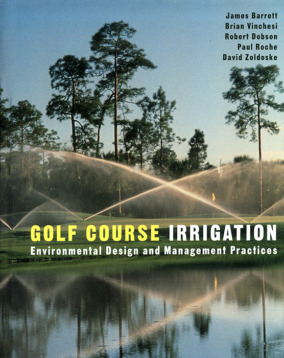 Golf Course Irrigation: Environmental Design and Management Practices