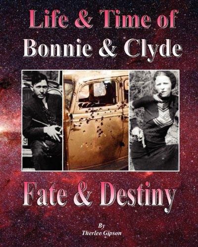 Life&Time of Bonnie&Clyde: Fate and Destiny