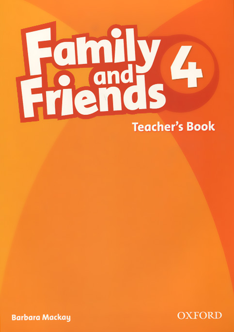 Family and Friends 4: Teachers Book