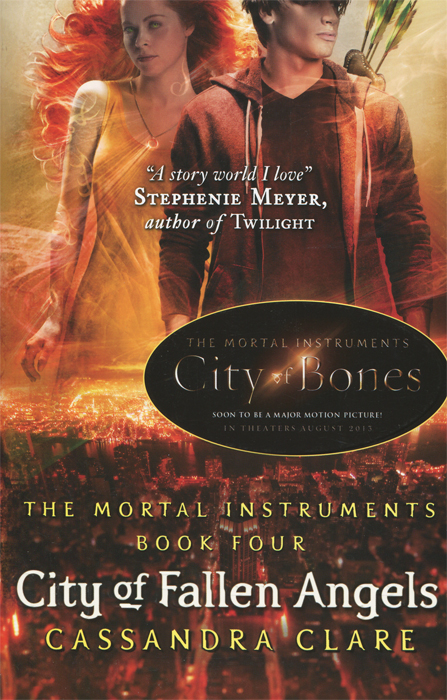 The Mortal Instruments: Book 4: City of Fallen Angels