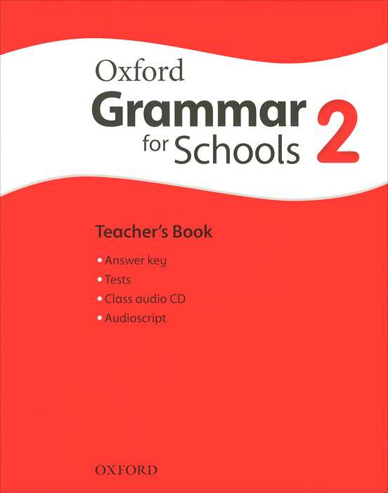 Oxford Grammar for Schools: 2: Teacher's Book (+ CD-ROM)