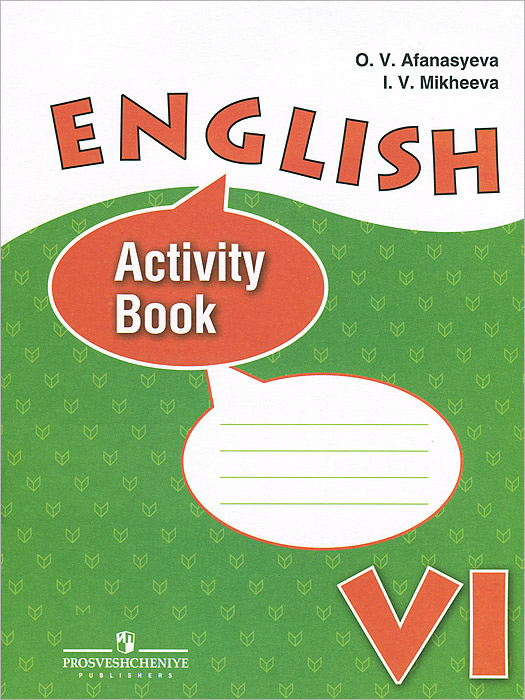 English 6: Activity Book /Английский язык. 6 класс. Рабочая тетрадь