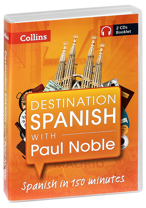 Destination Spanish with Paul Noble (аудиокурс на 2 CD)