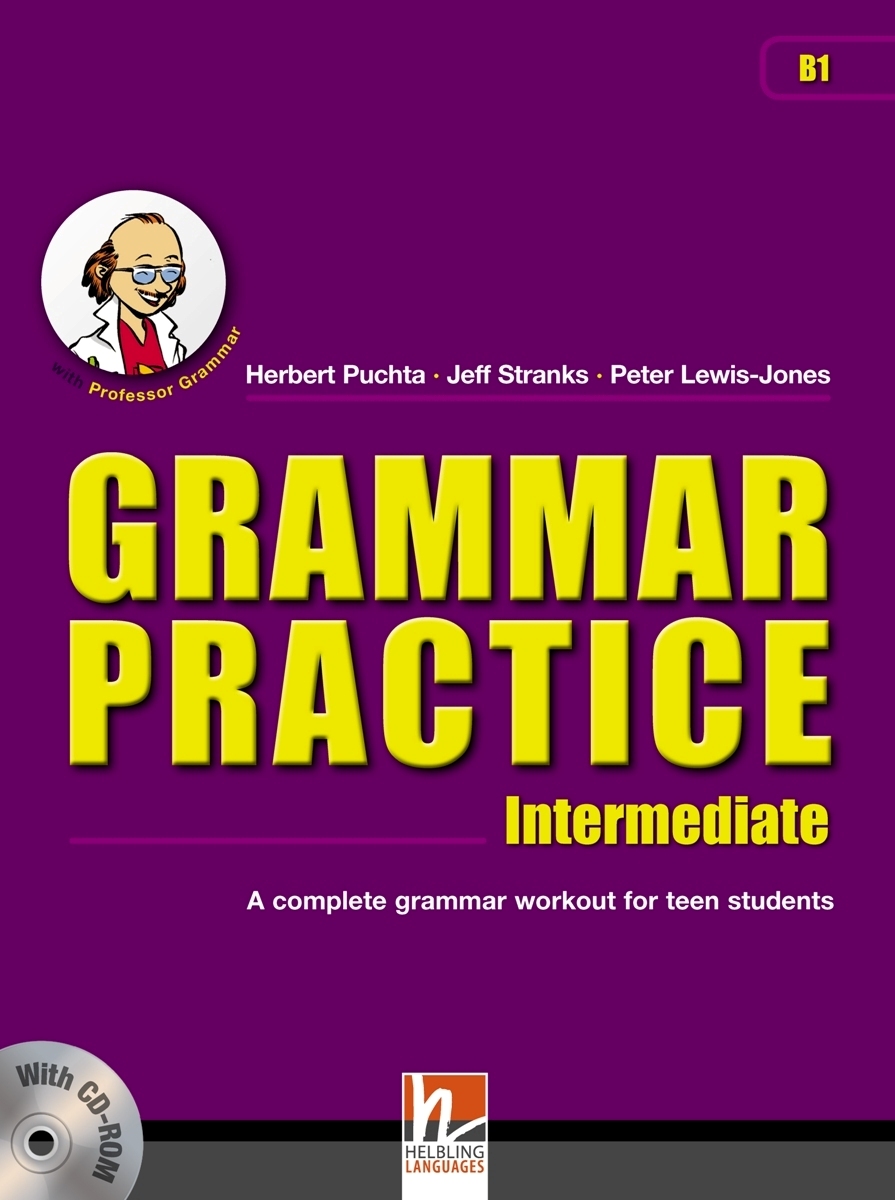 Grammar Practice Intermediate: A Complete Grammar Workout for Teen Students (+ CD-ROM)