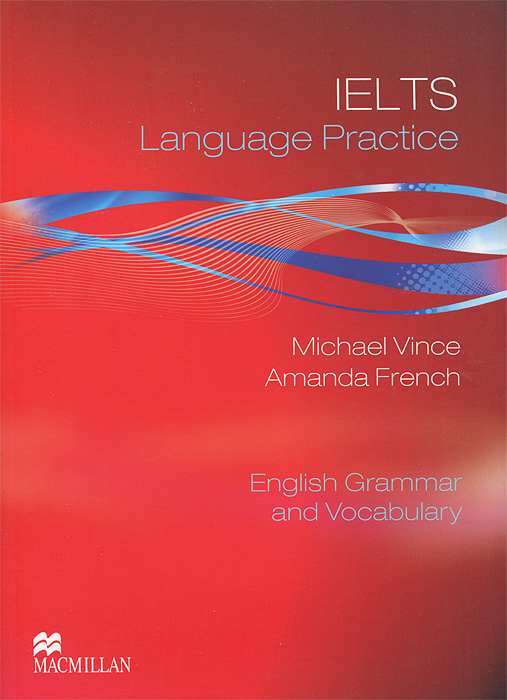 Ielts Language Practice: English Grammar and Vocabulary