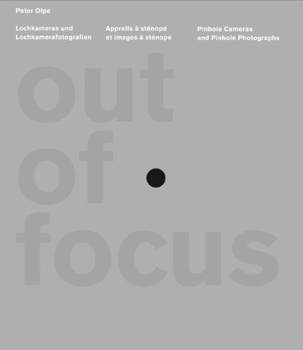 Out of Focus Pinhole Cameras Amp Pict (English, French and German Edition)