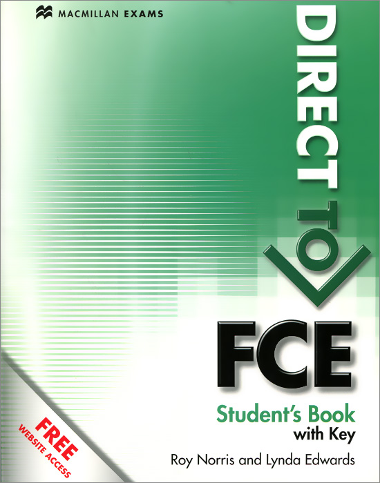 Direct to Fce: Student's Book: With Key