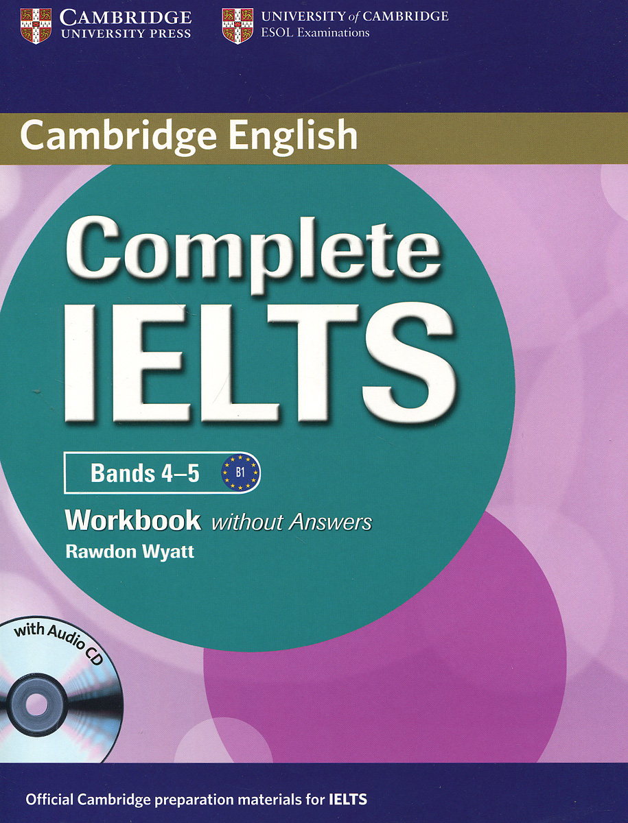 Complete IELTS: Bands 4-5: Workbook without answers (+ CD)