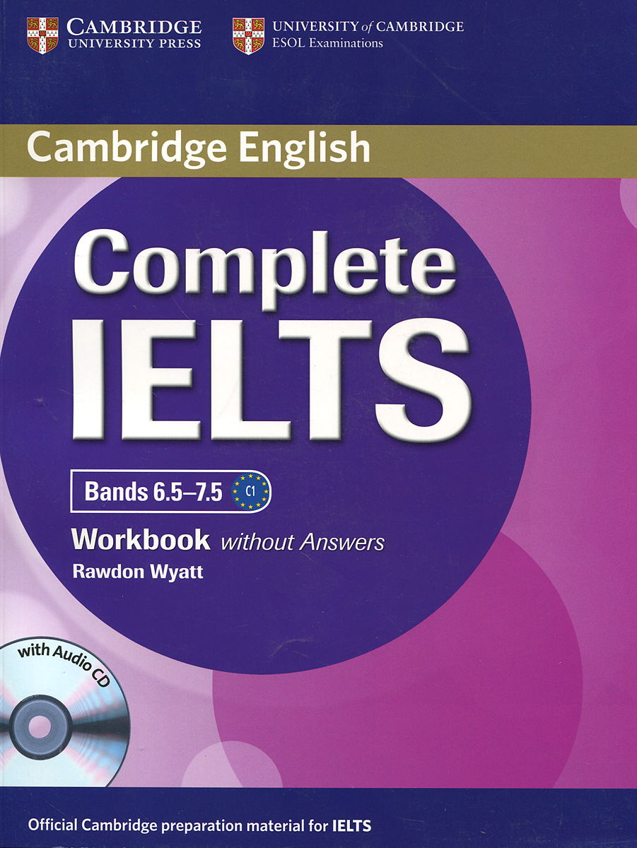 Complete IELTS: Bands 6. 5-7. 5: Workbook without Answers (+ CD)
