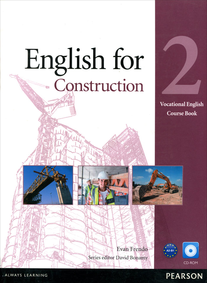 English for Construction: Level 2: Coursebook (+ CD-ROM)