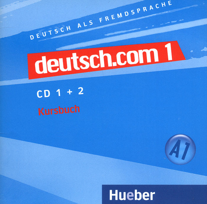 Deutsch. com 1: Kursbuch:А 1 (аудиокурс на 2 CD)