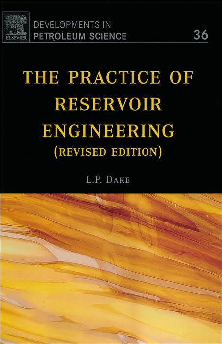 The Practice of Reservoir Engineering (Revised Edition), 36