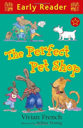 The Perfect Pet Shop (Early Reader)