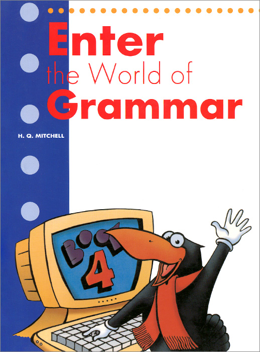Enter the World of Grammar: Book 4