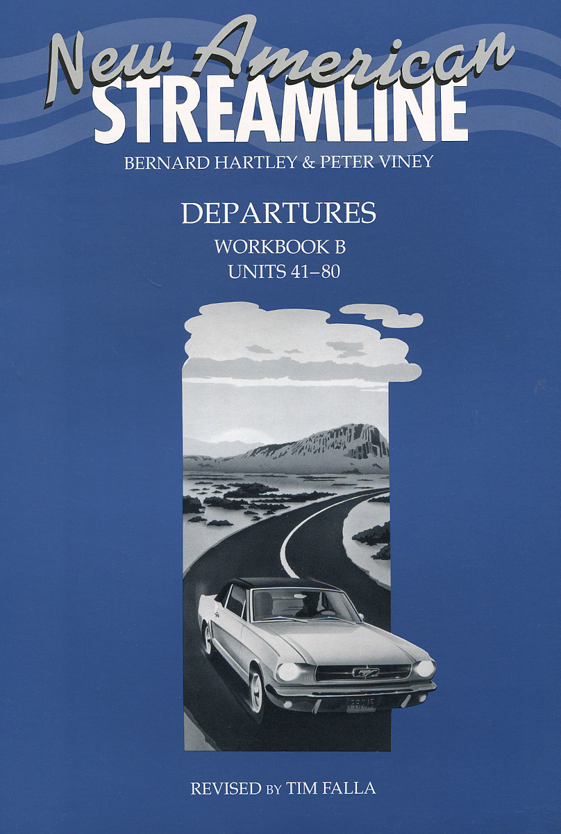 New American Streamline: Departures: Workbook B: Units 41-80