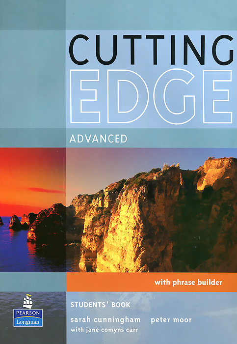 Cutting Edge: Advanced: Student's Book with Phrase Builder