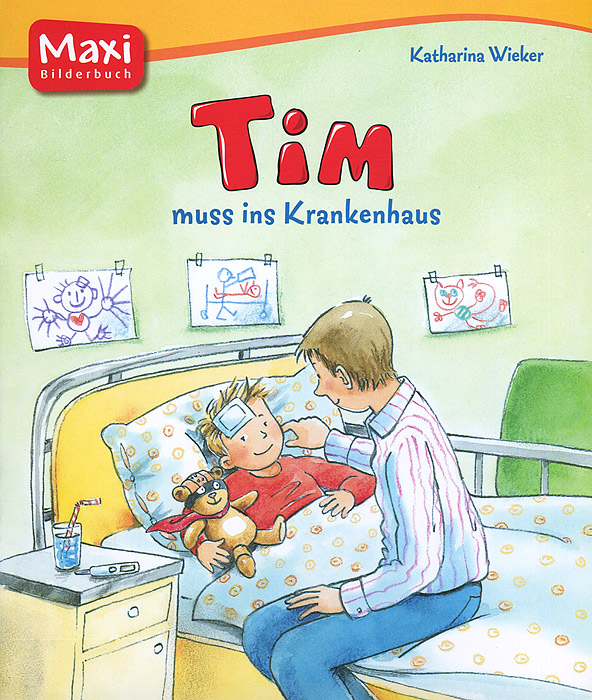 Tim muss ins Krankenhau