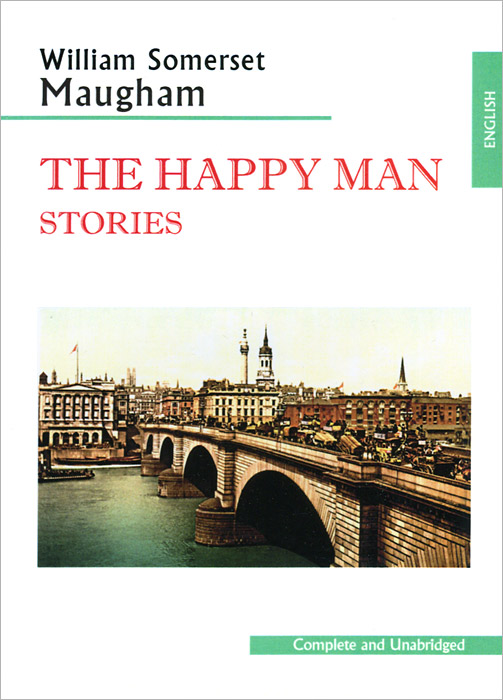 The Happy Man. Stories /Счастливый человек. Рассказы