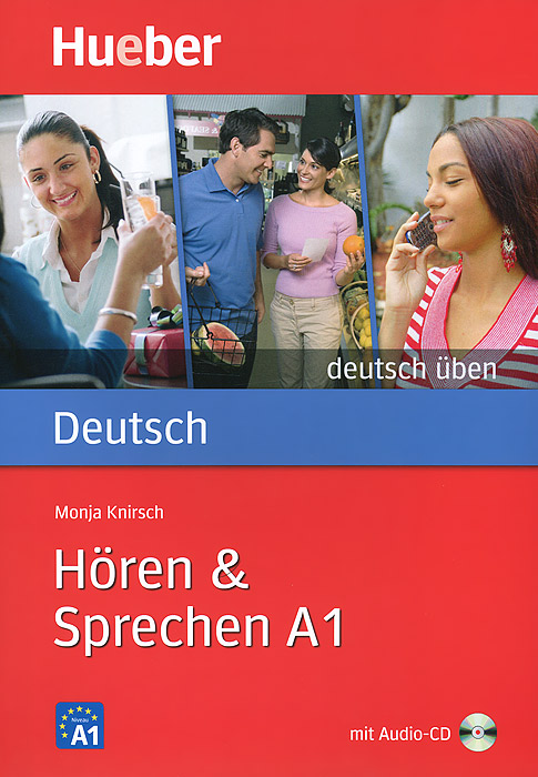 Deutsch Uben: Horen&Sprechen: A1 (+ CD-ROM)