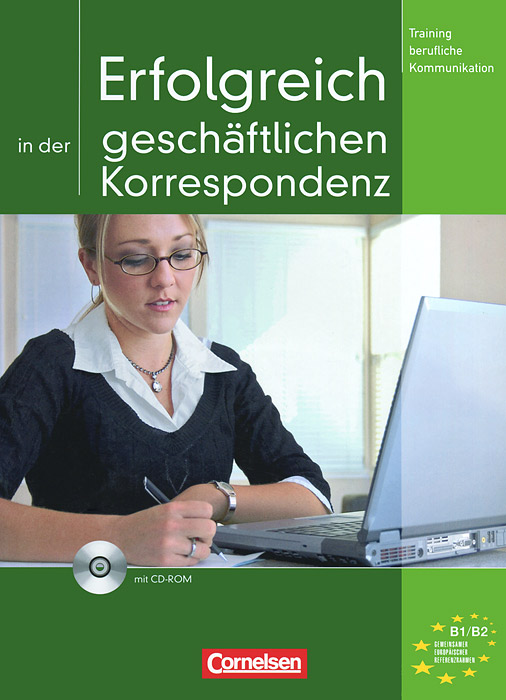 Training Berufliche Kommunikation: Erfolgreich in Der Geschaftlichen Korrespondenz (+ CD-ROM)