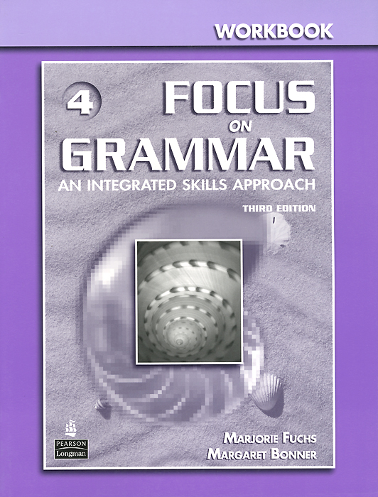 Focus on Grammar 4: Workbook