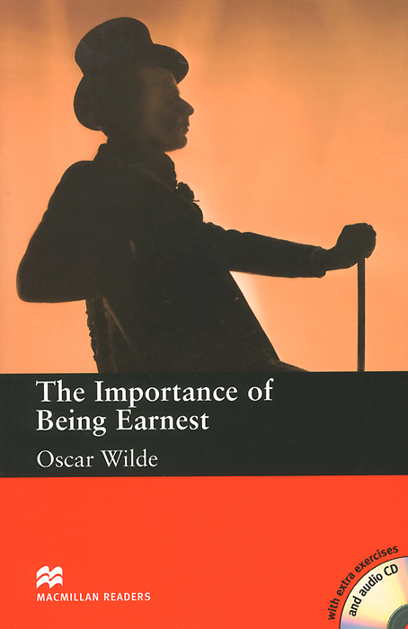 The Importance of Being Earnest: Upper-Intermediate Level (+ 2 CD-ROM)