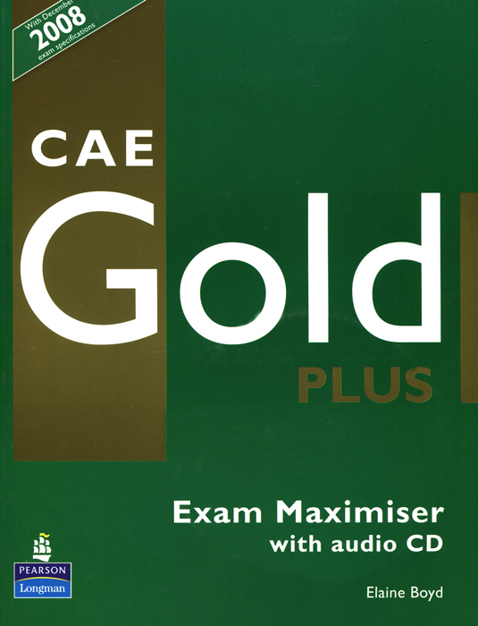 Cae Gold Plus: Exam Maximiser (+ CD)