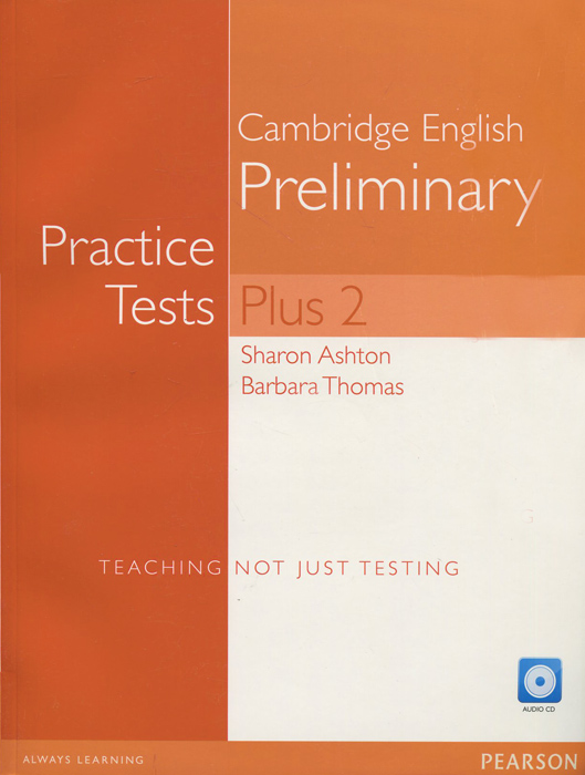 Preliminary: Practice Test Plus 2 (+ 2 CD-ROM)