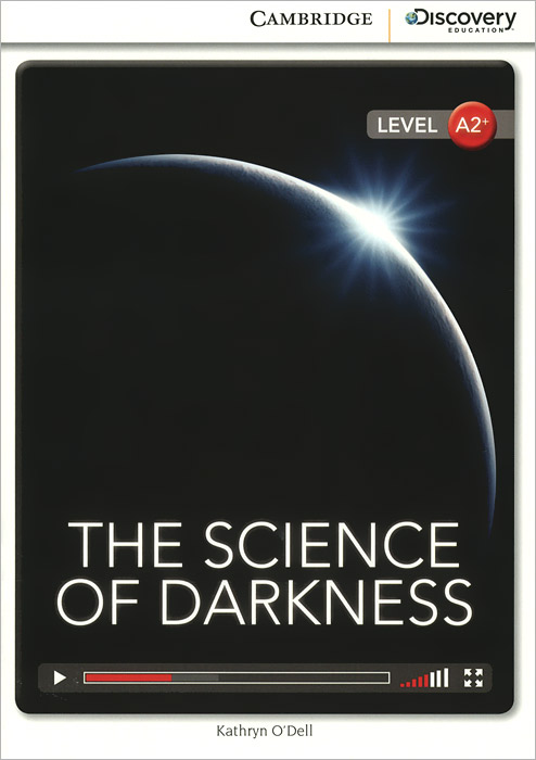 The Science of Darkness: Level A2+