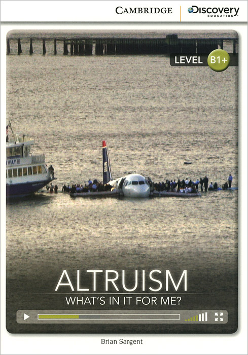Altruism: What's in it for Me? Level B1+