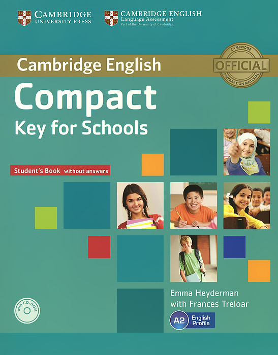 Compact Key for Schools: Student's Book without Answers (+ CD-ROM)