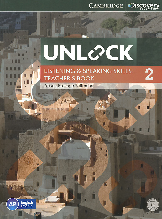 Unlock: Level 2: Listening and Speaking Skills: Teacher's Book (+ DVD-ROM)