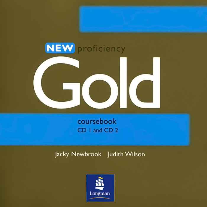 New Proficiency: Gold: Coursebook (аудиокурс на 2 CD)