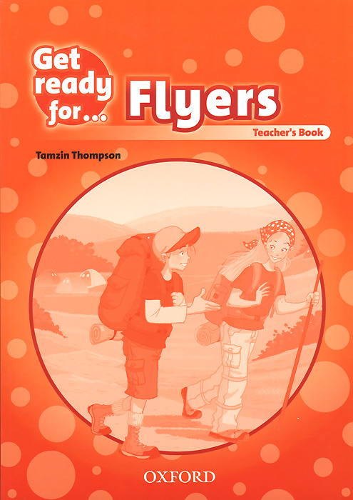 Get Ready For: Flyers: Teacher's Book