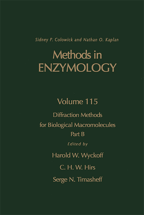 Methods in Enzymology: Volume 115: Diffraction Methods for Biological Macromolecules: Part B