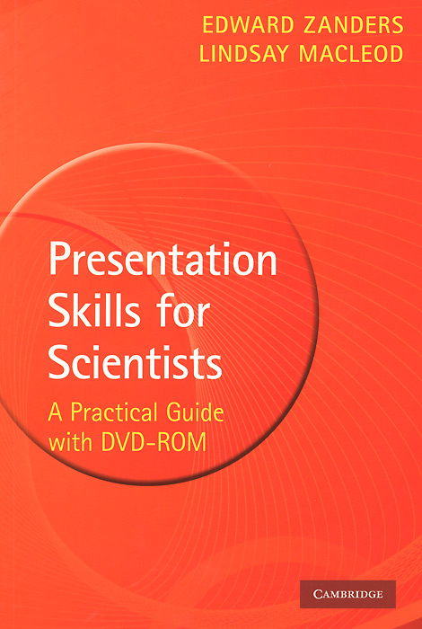 Presentation Skills for Scientists (+ DVD-ROM)