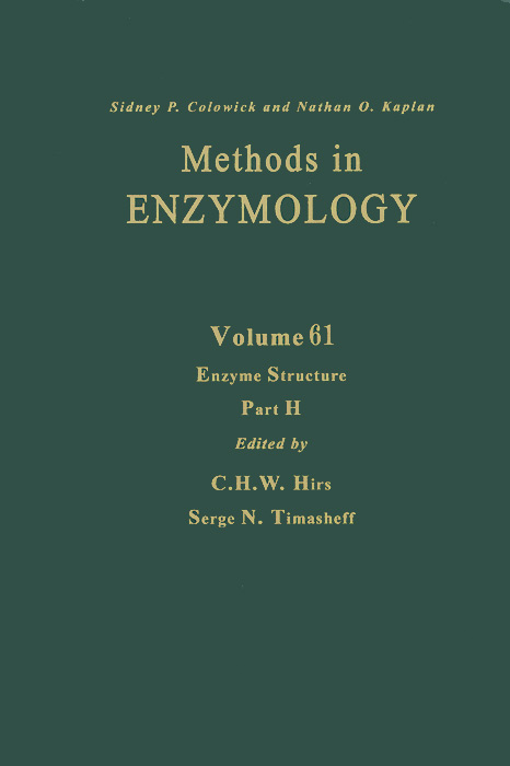 Methods in Enzymology: Volume 61: Enzyme Structure: Part H