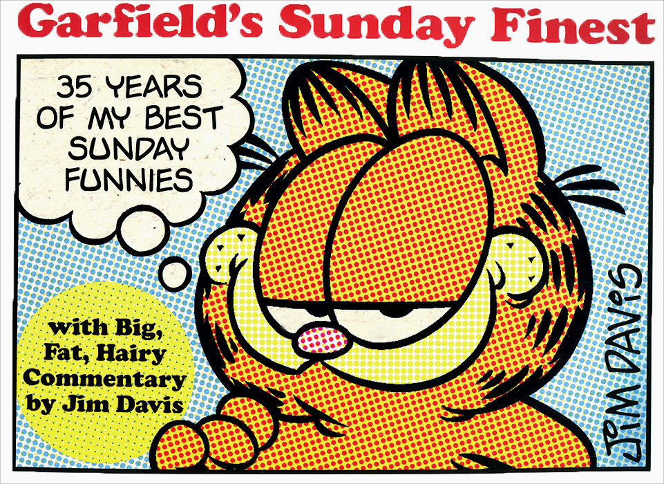 Garfield's Sunday Finest: 35 Years of My Best Sunday Funnies