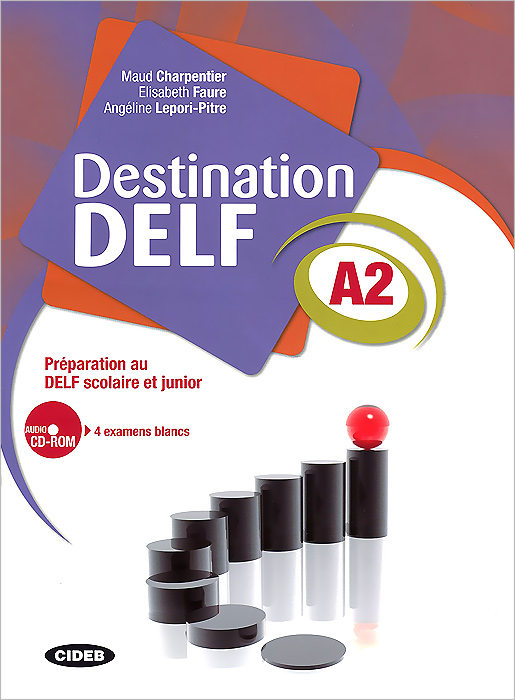 Destination DELF A2 (+ CD-ROM)