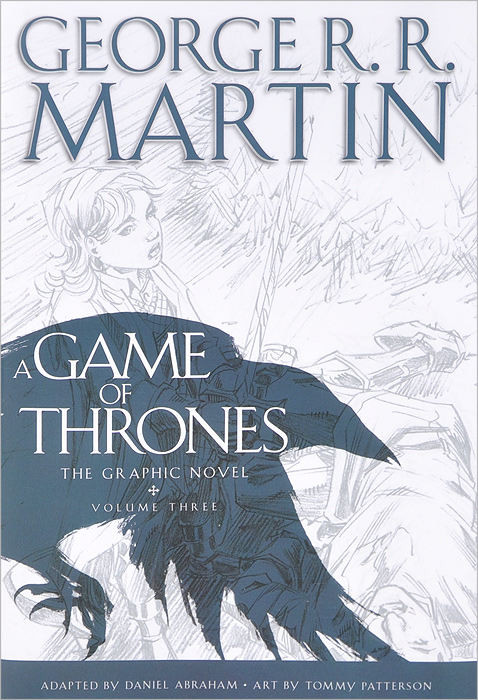 A Game of Thrones: The Graphic Novel: Volume 3