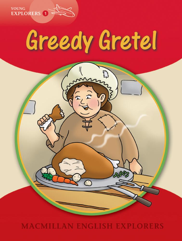 Greedy Gretel: Young Explorers: Level 1