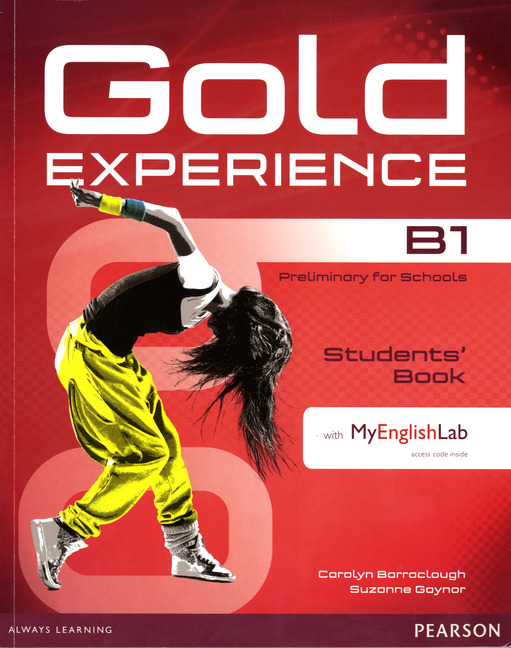 Gold Experience B1: Students' Book with MyEnglishLab (+ CD-ROM)