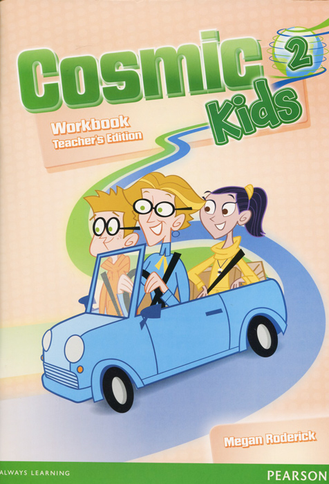 Cosmic Kids 2: Workbook: Teacher`s Edition