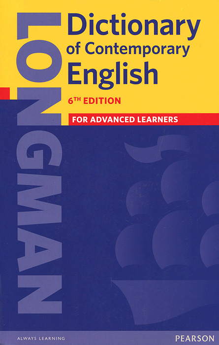 Longman Dictionary of Contemporary English: For Advanced Learners