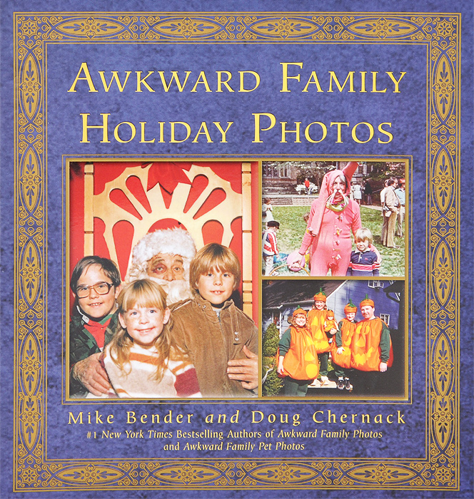 Awkward Family: Holiday Photos