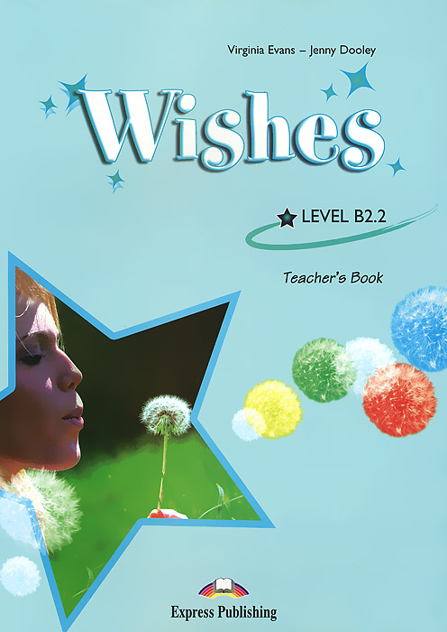 Wishes B2. 2: Teacher's Book