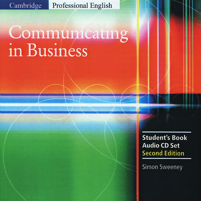 Communicating in Business: Student's Book (аудиокурс на 2 CD)