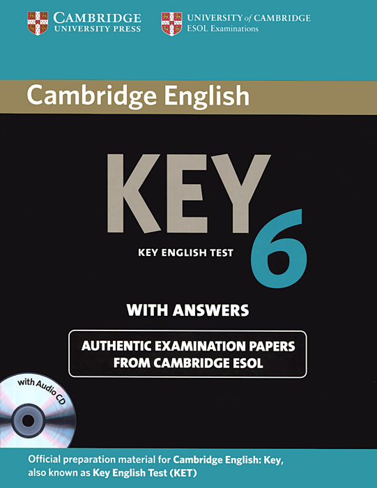 Key English Test 6: Authentic Examination Papers from Cambridge ESOL with Answers (+ CD-ROM)