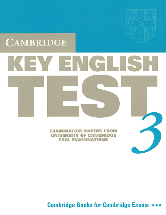 Cambridge Key English Test 3: Examination Papers from University of Cambridge ESOL Examinations